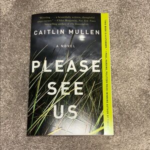 Please See Us Novel by Caitlin Mullen